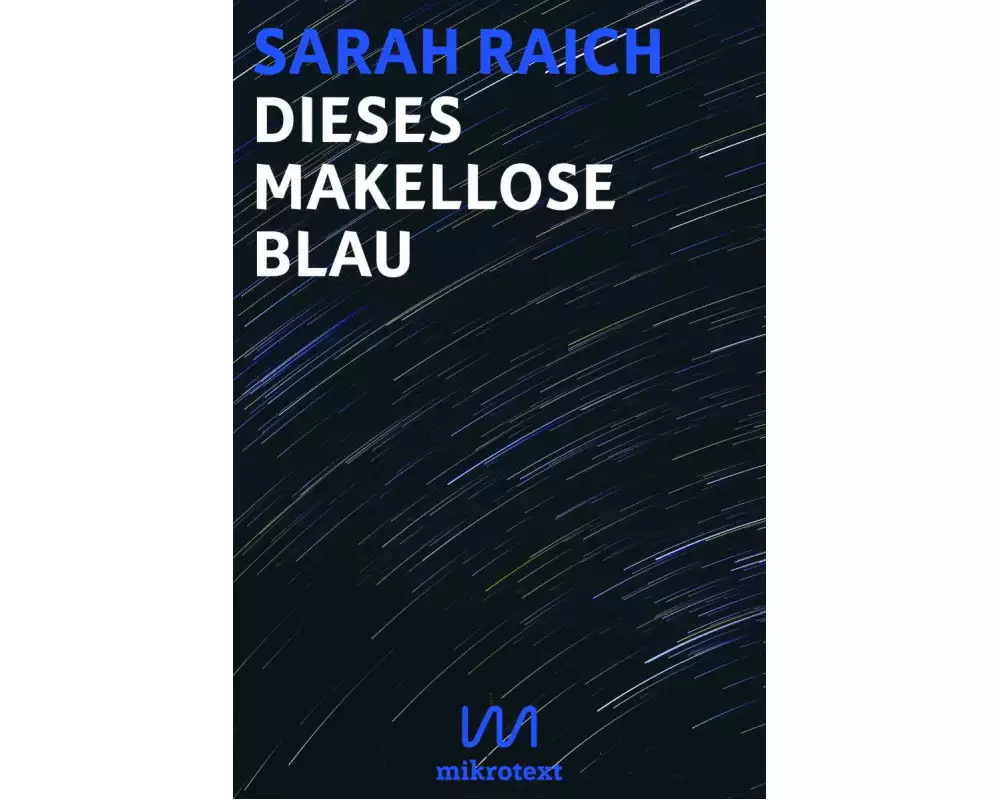 Dieses makellose Blau