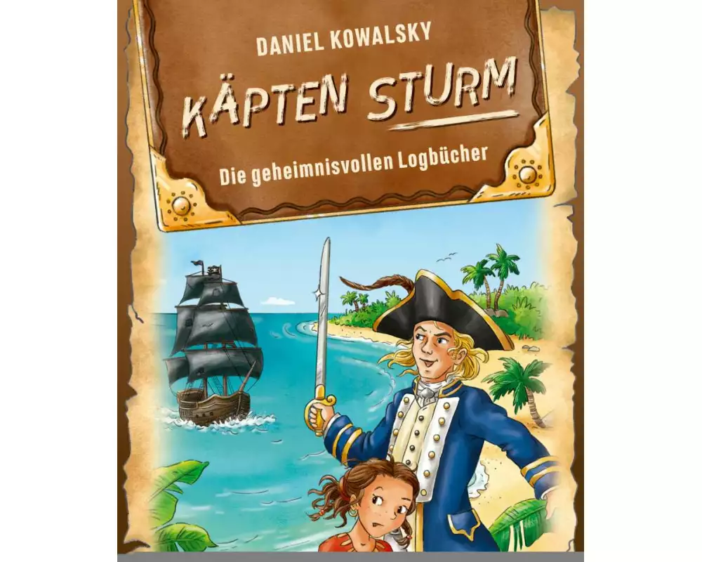 Käpten Sturm - Die geheimnisvollen Logbücher