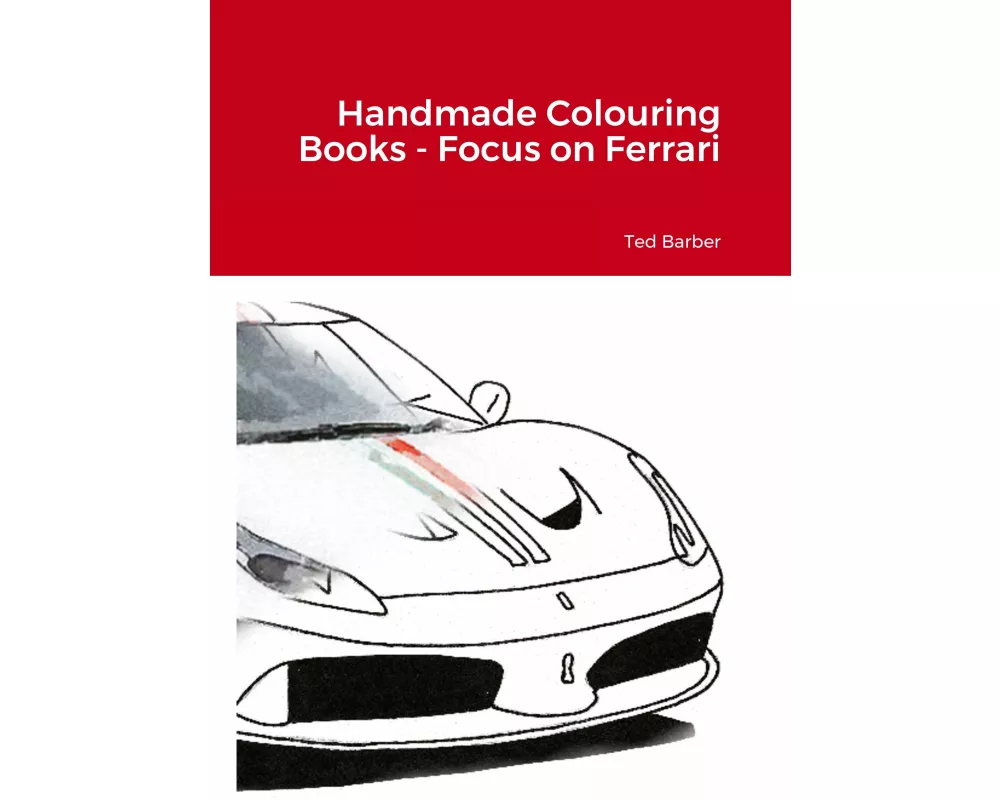 Handmade Colouring Books - Focus on Ferrari