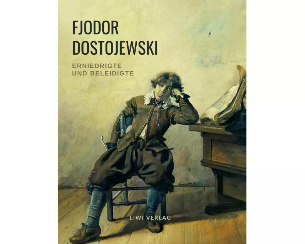 Erniedrigte und Beleidigte