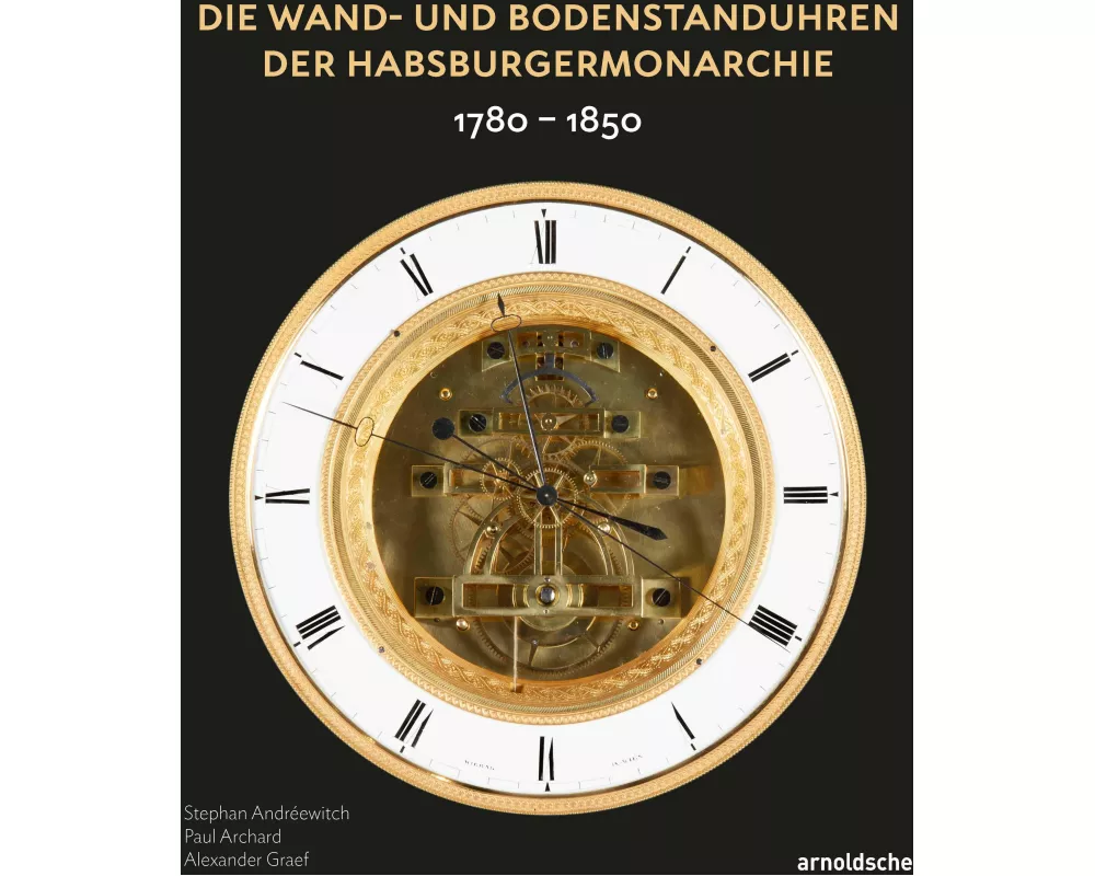 Wand- und Bodenstanduhren der Habsburgermonarchie