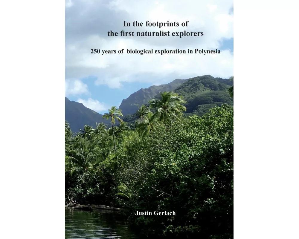 In the footprints of the first naturalist explorers