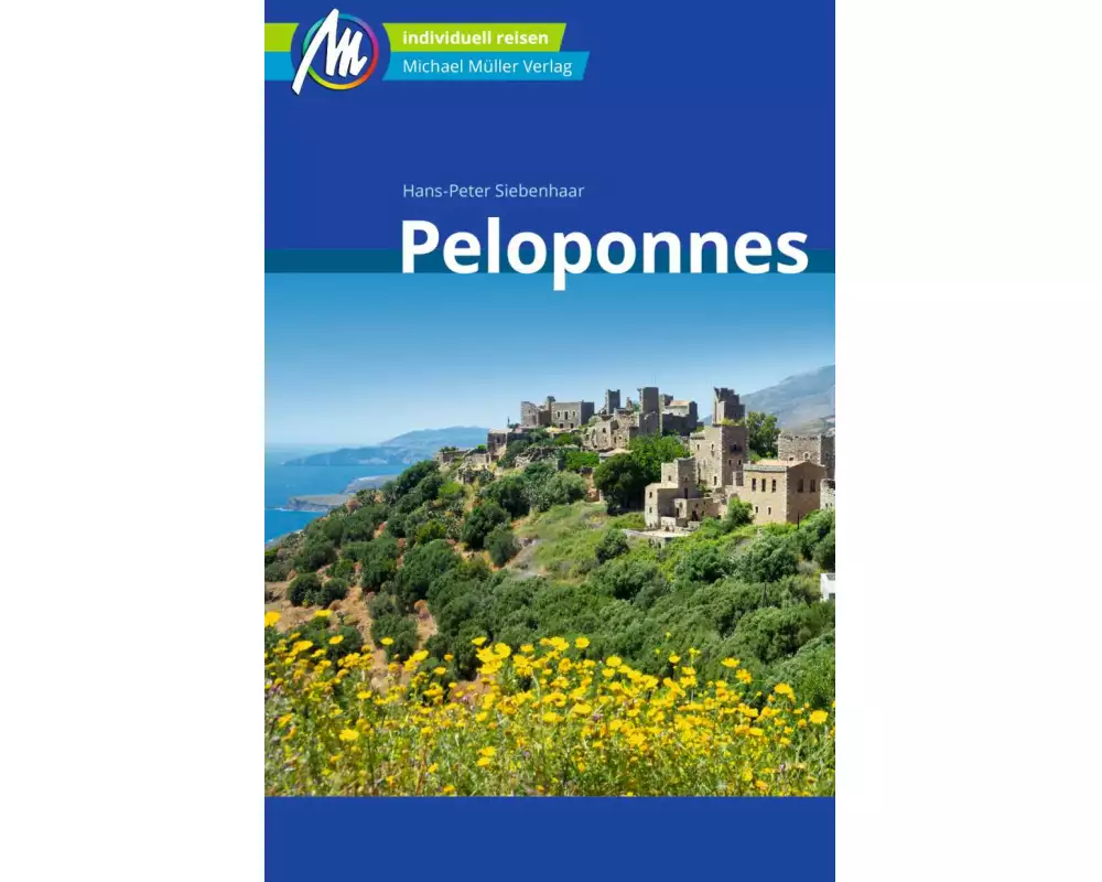 Peloponnes Reiseführer Michael Müller Verlag