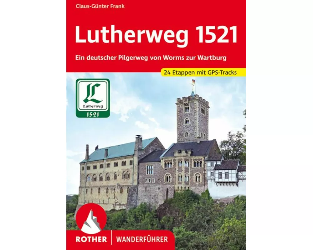 Lutherweg 1521
