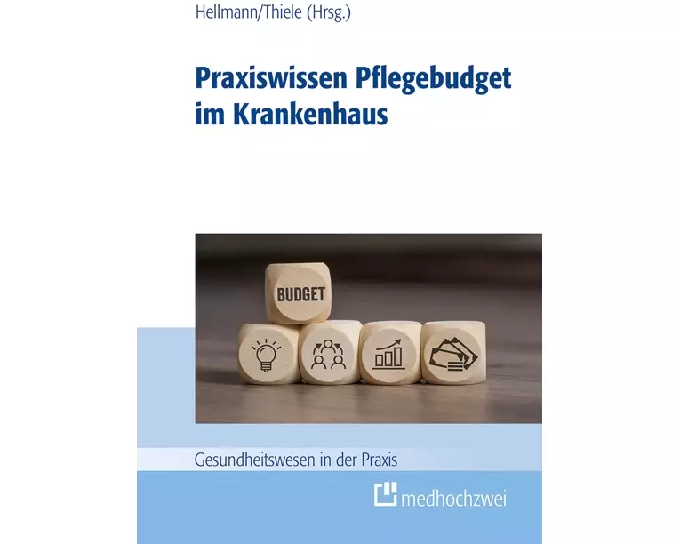 Praxiswissen Pflegebudget im Krankenhaus