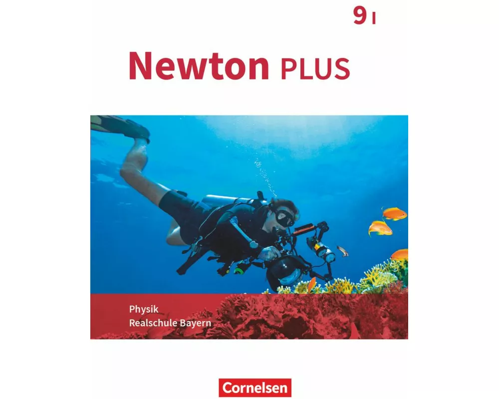 Newton plus - Realschule Bayern - 9. Jahrgangsstufe - Wahlpflichtfächergruppe I