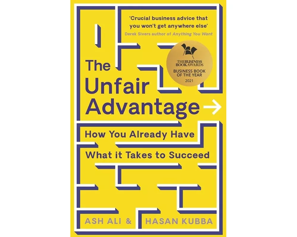The Unfair Advantage