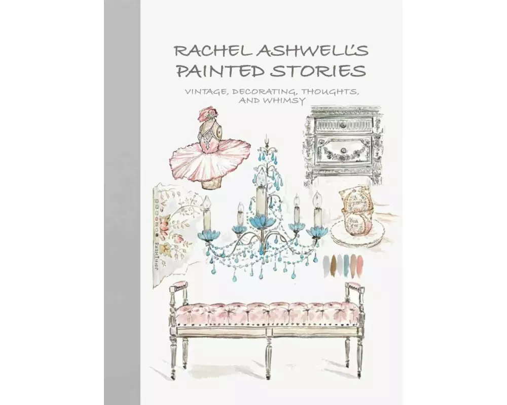 Rachel Ashwell's Painted Stories