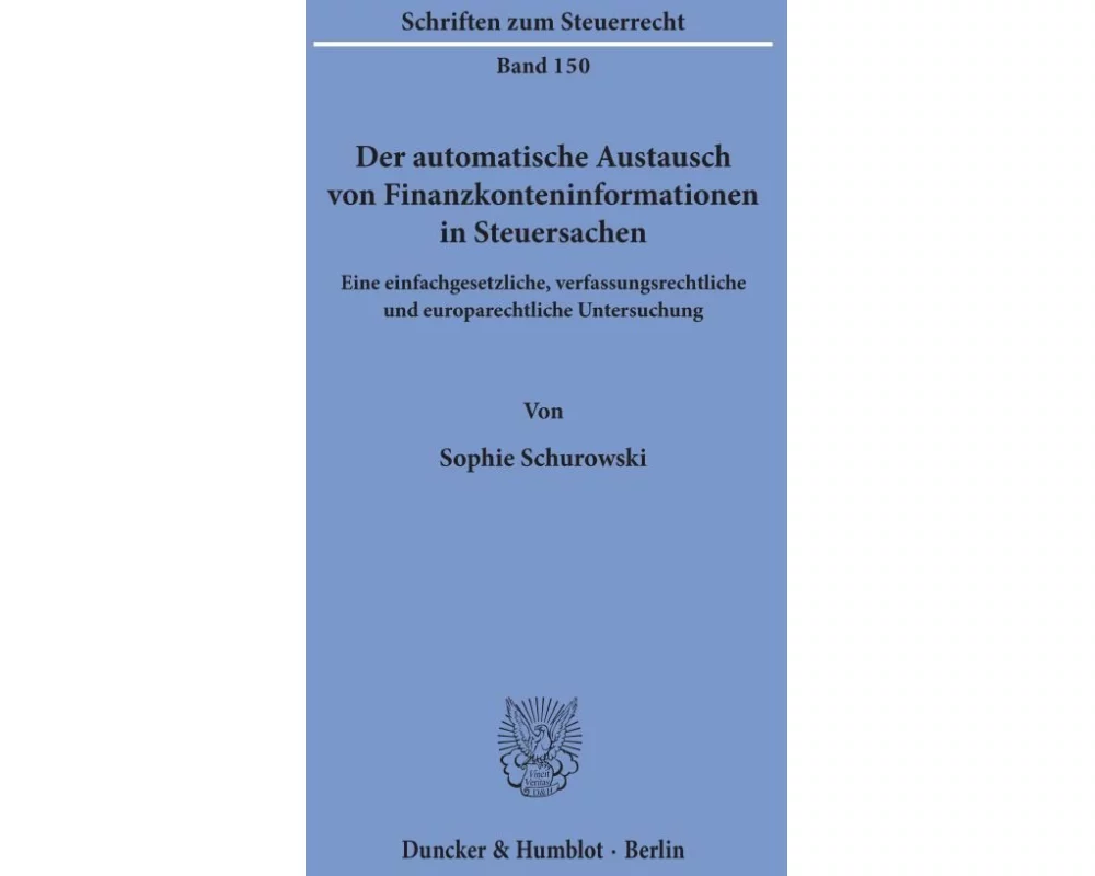 Der automatische Austausch von Finanzkonteninformationen in Steuersachen