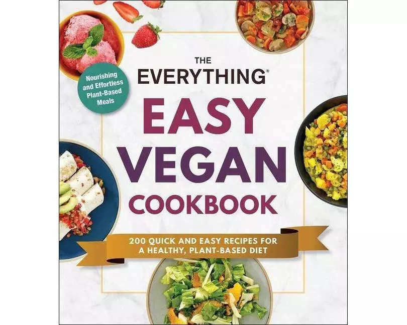 The Everything Easy Vegan Cookbook