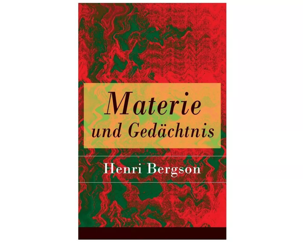 Materie und Gedächtnis
