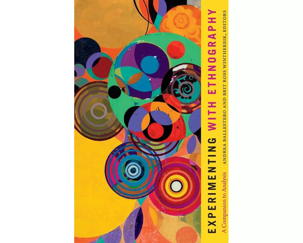 Experimenting with Ethnography