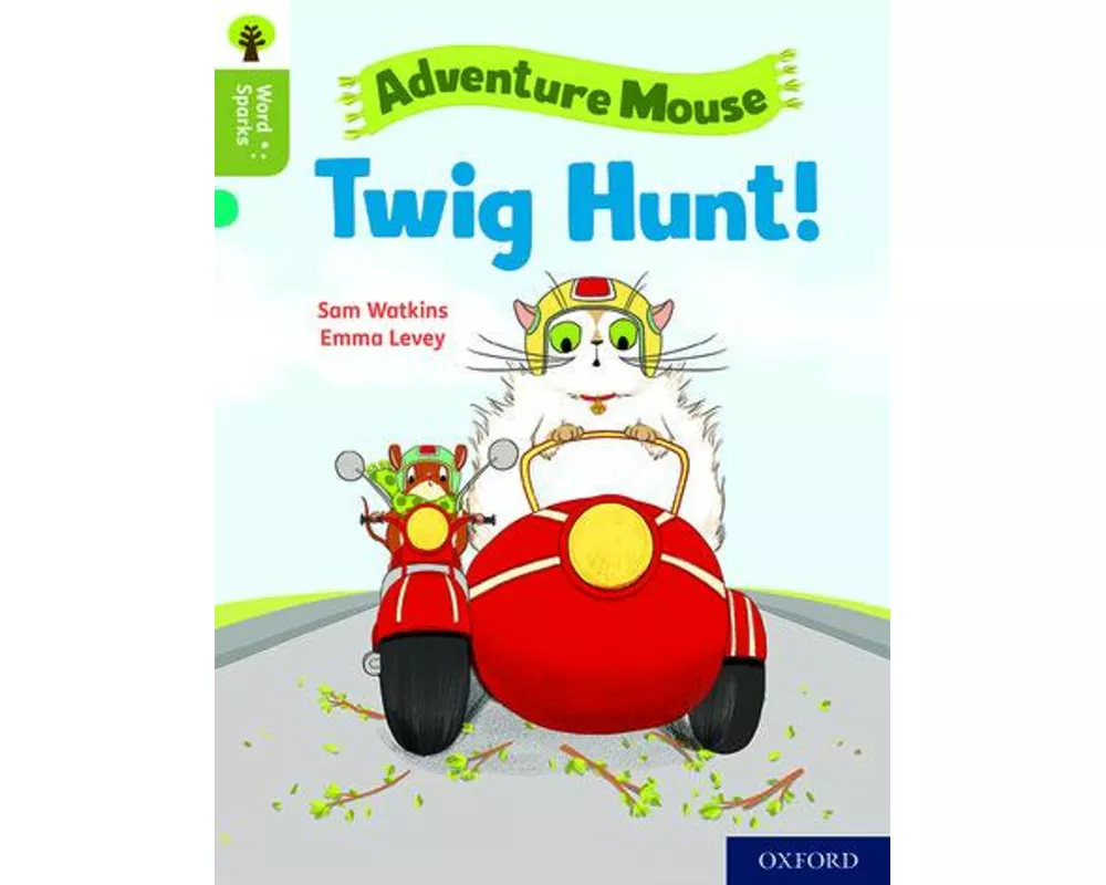 Oxford Reading Tree Word Sparks: Level 7: Twig Hunt!