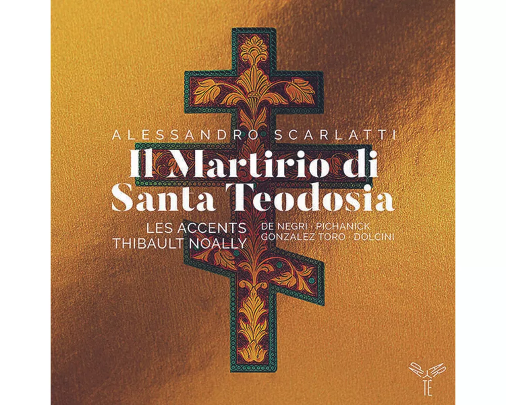 Alessandro Scarlatti: Il Martirio di Santa Teodosi