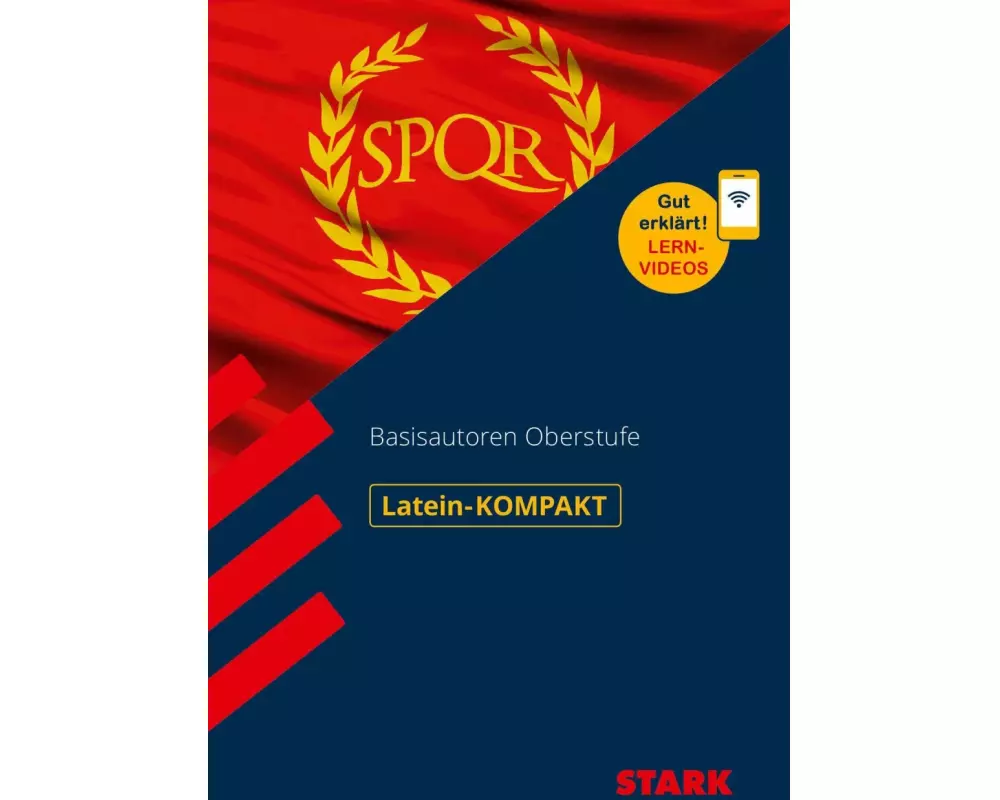 STARK Latein-KOMPAKT - Basisautoren Oberstufe