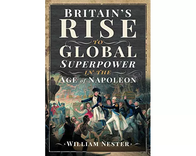 Britain's Rise to Global Superpower in the Age of Napoleon
