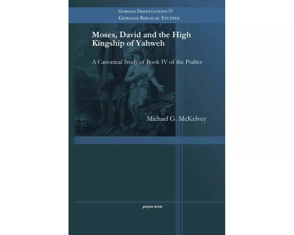 Moses, David and the High Kingship of Yahweh