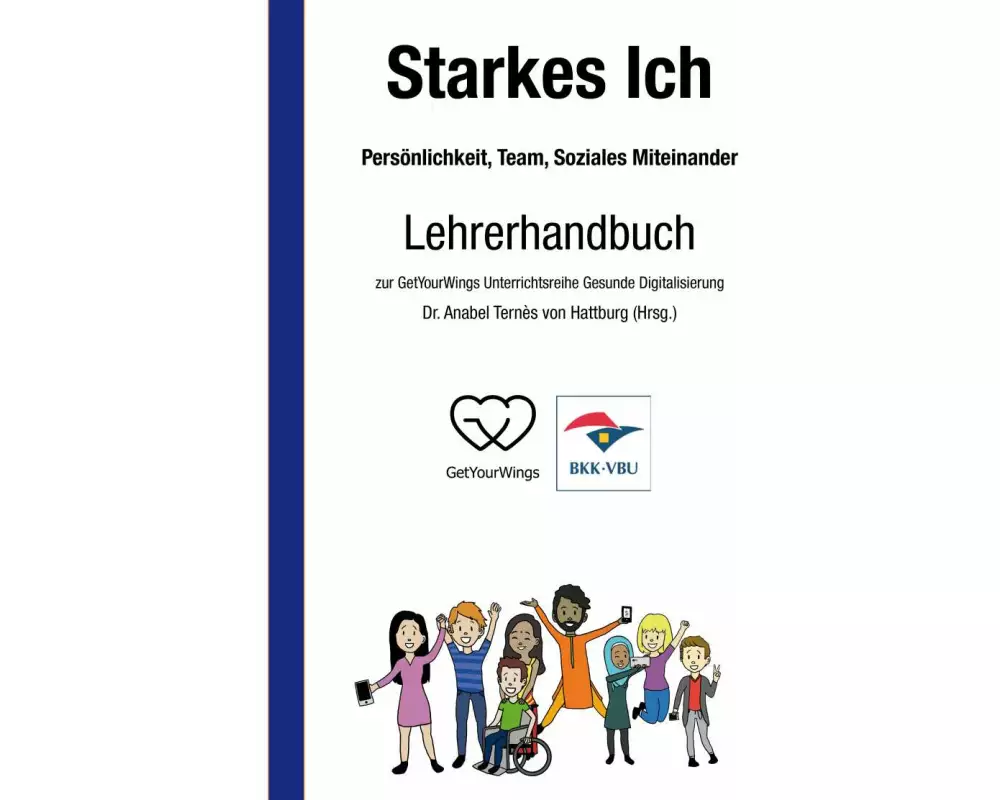 Starkes Ich - Persönlichkeit, Team, Soziales Miteinander