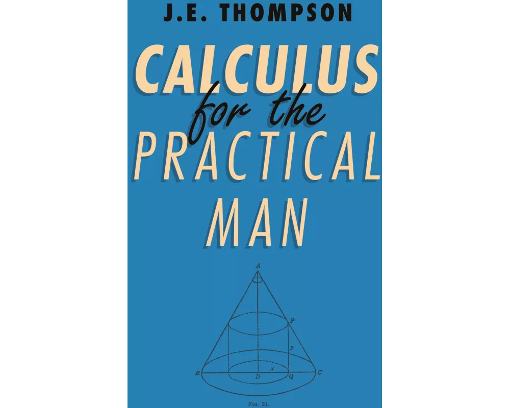 Calculus for the Practical Man