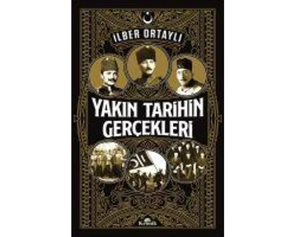 Yakin Tarihin Gercekleri