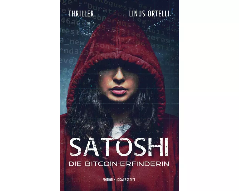 SATOSHI - Die Bitcoin-Erfinderin