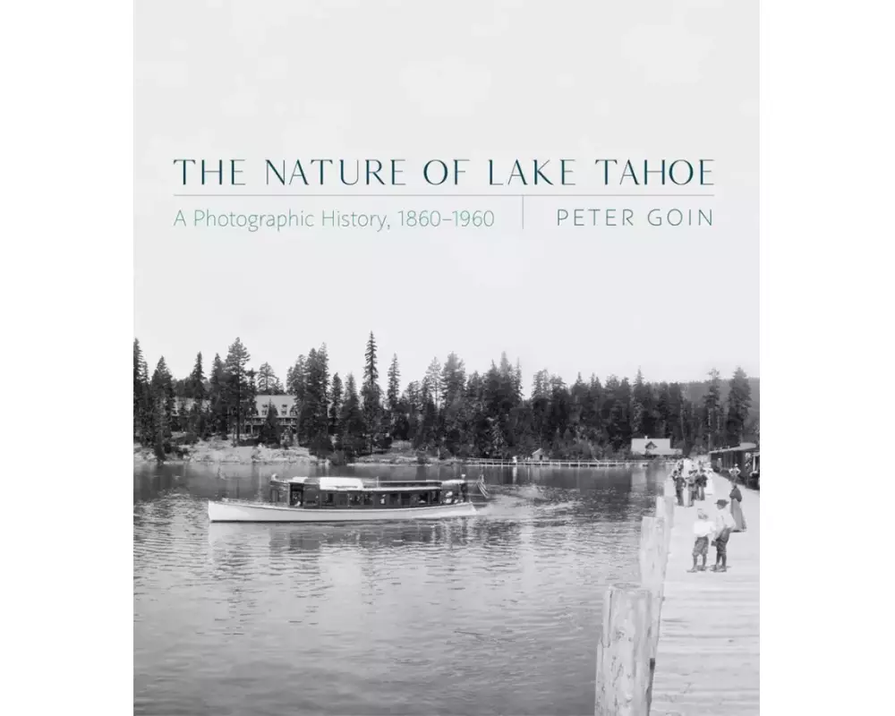 The Nature of Lake Tahoe