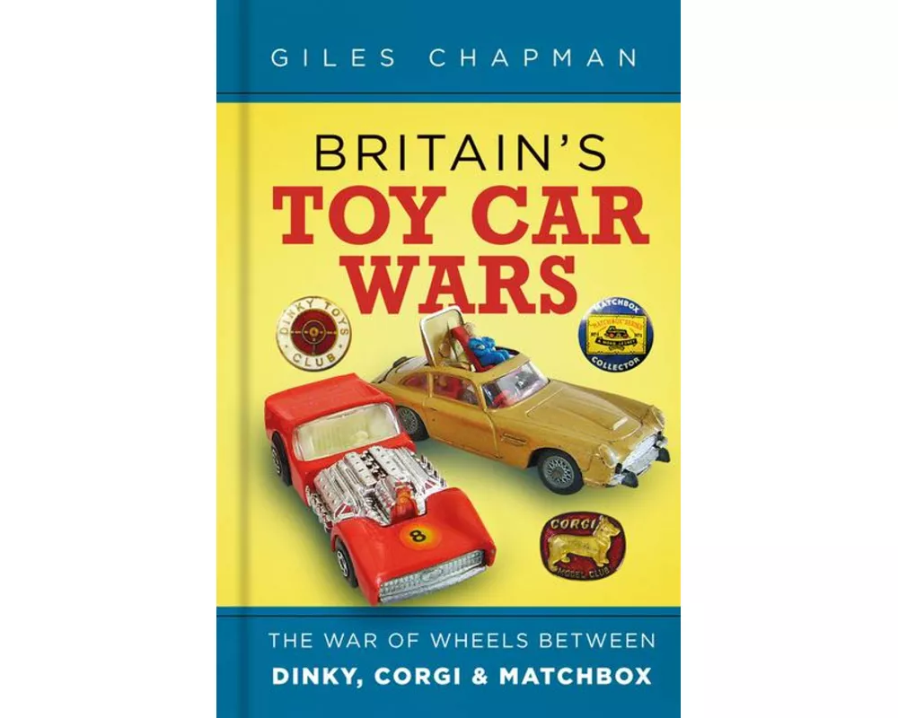 Britain's Toy Car Wars