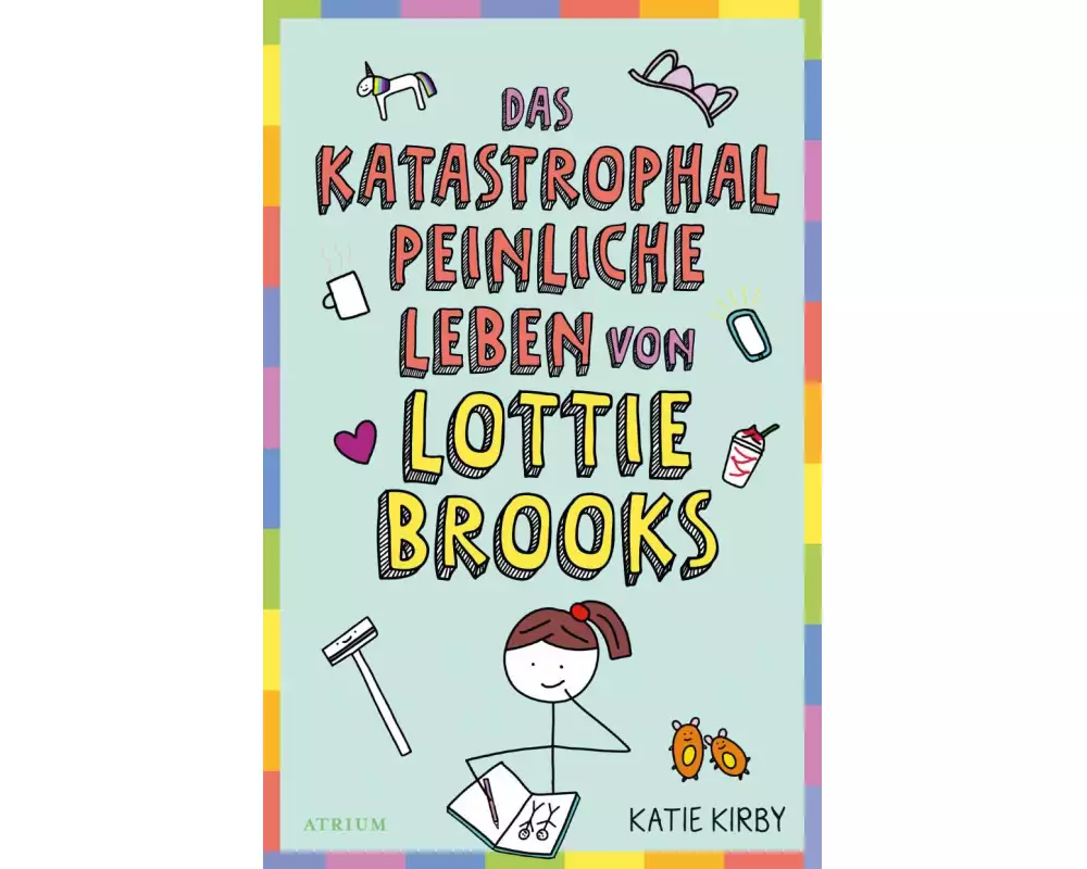 Das katastrophal peinliche Leben von Lottie Brooks