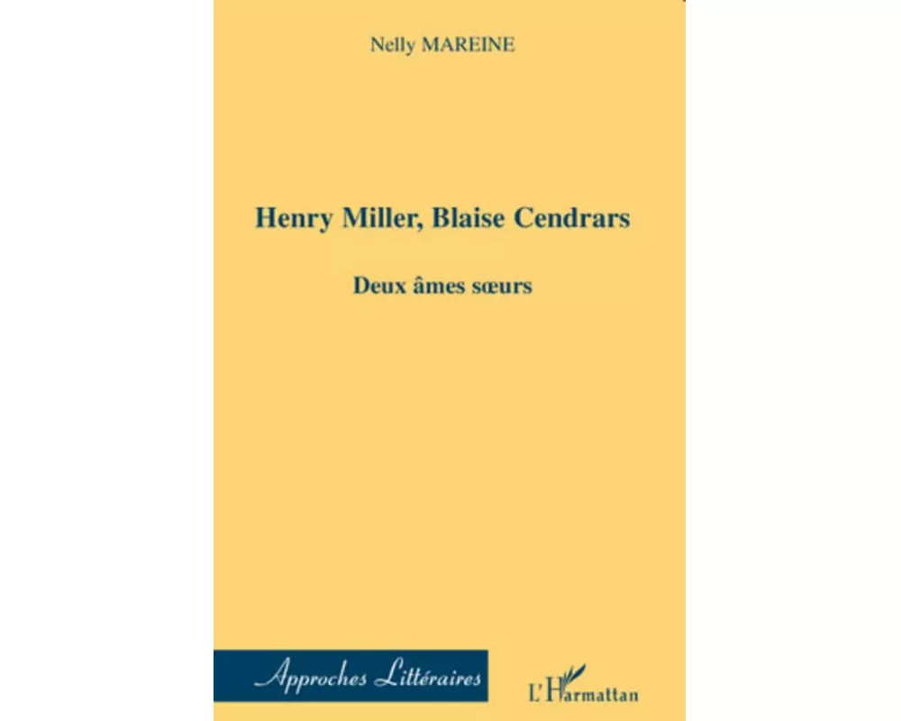 Henri Miller, Blaise Cendrars