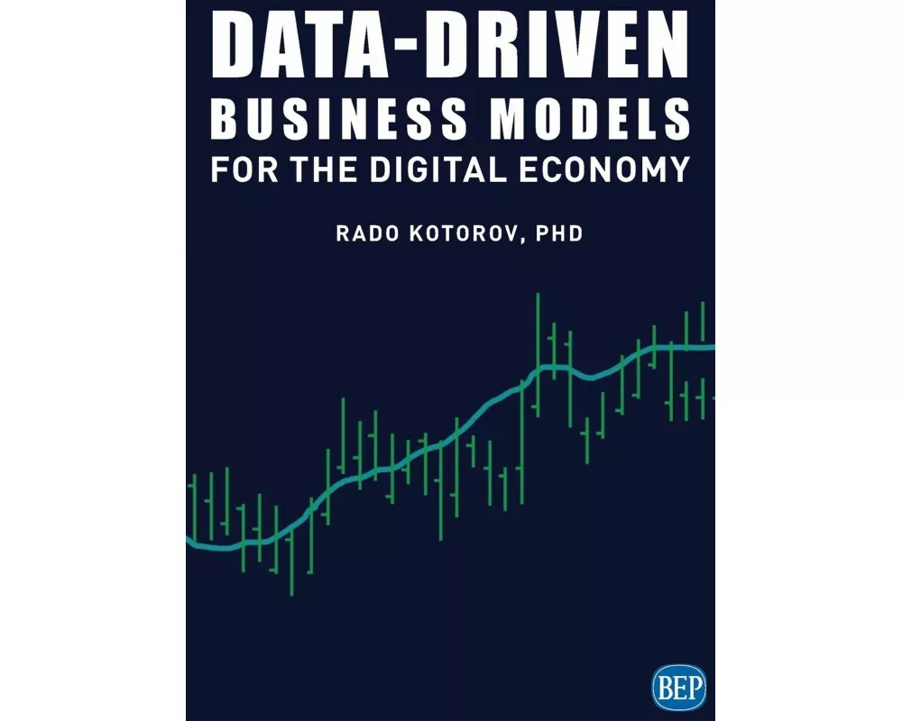 Data-Driven Business Models for the Digital Economy