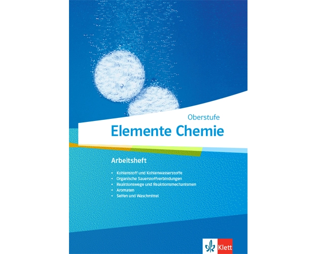Elemente Chemie Oberstufe. Arbeitsheft 3 Klassen 11-13 (G9), 10-12 (G8)