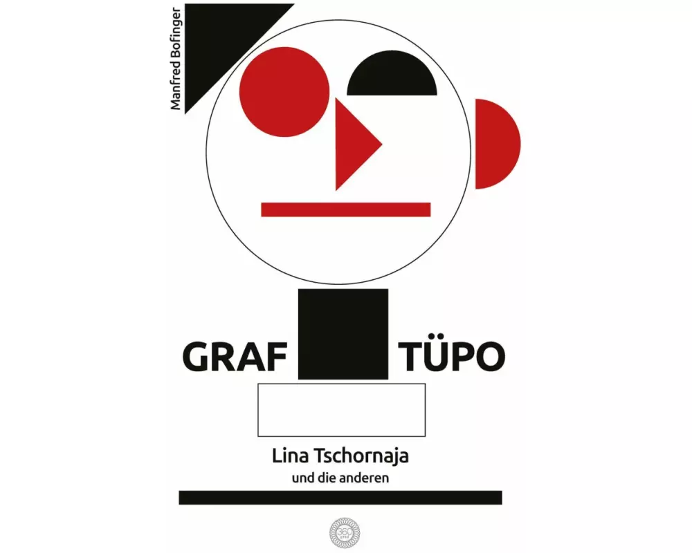 Graf Tüpo, Lina Tschornaja und die anderen