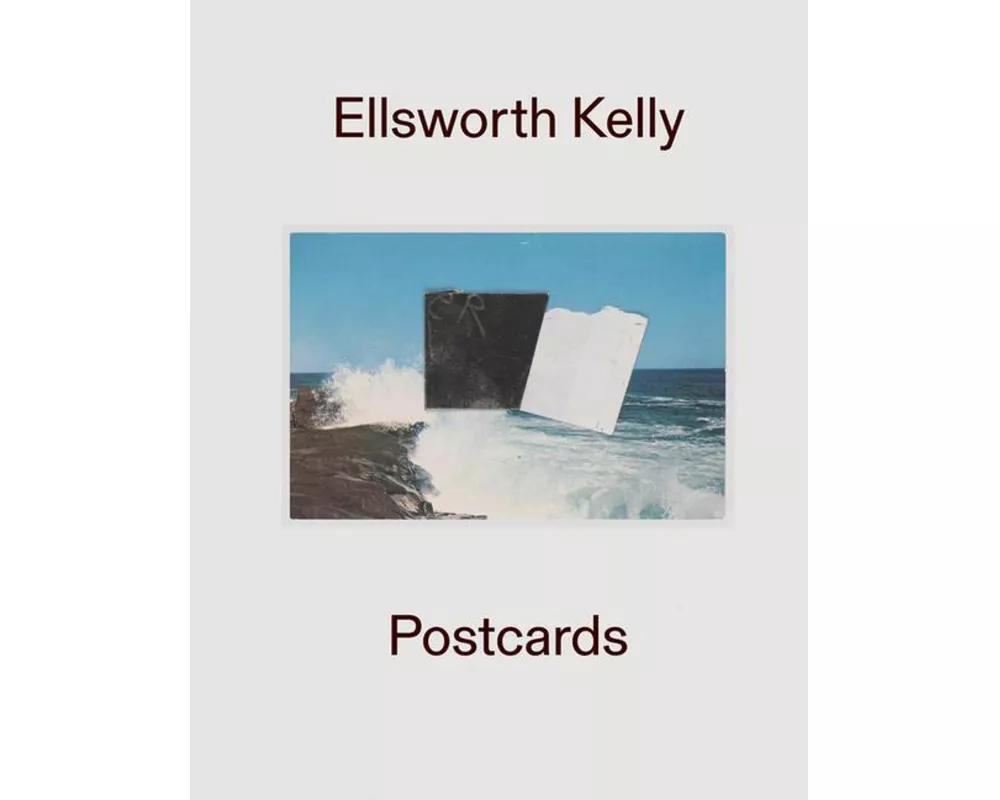 Ellsworth Kelly: Postcards