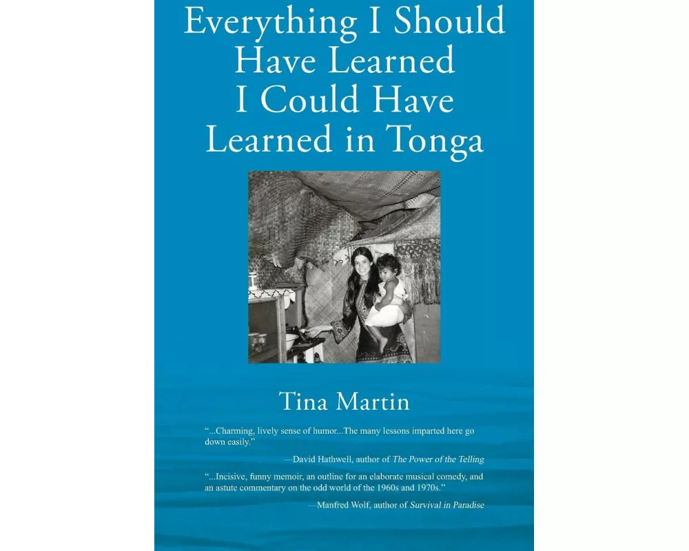 Everything I Should Have Learned I Could Have Learned in Tonga