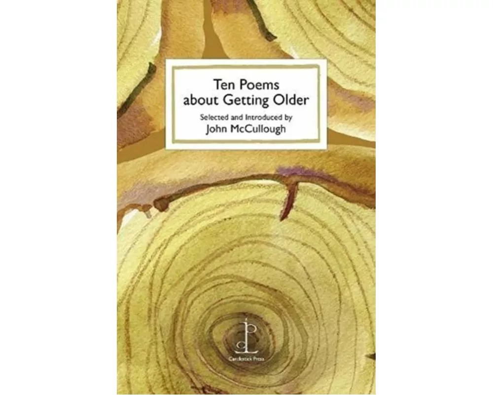 Ten Poems about Getting Older