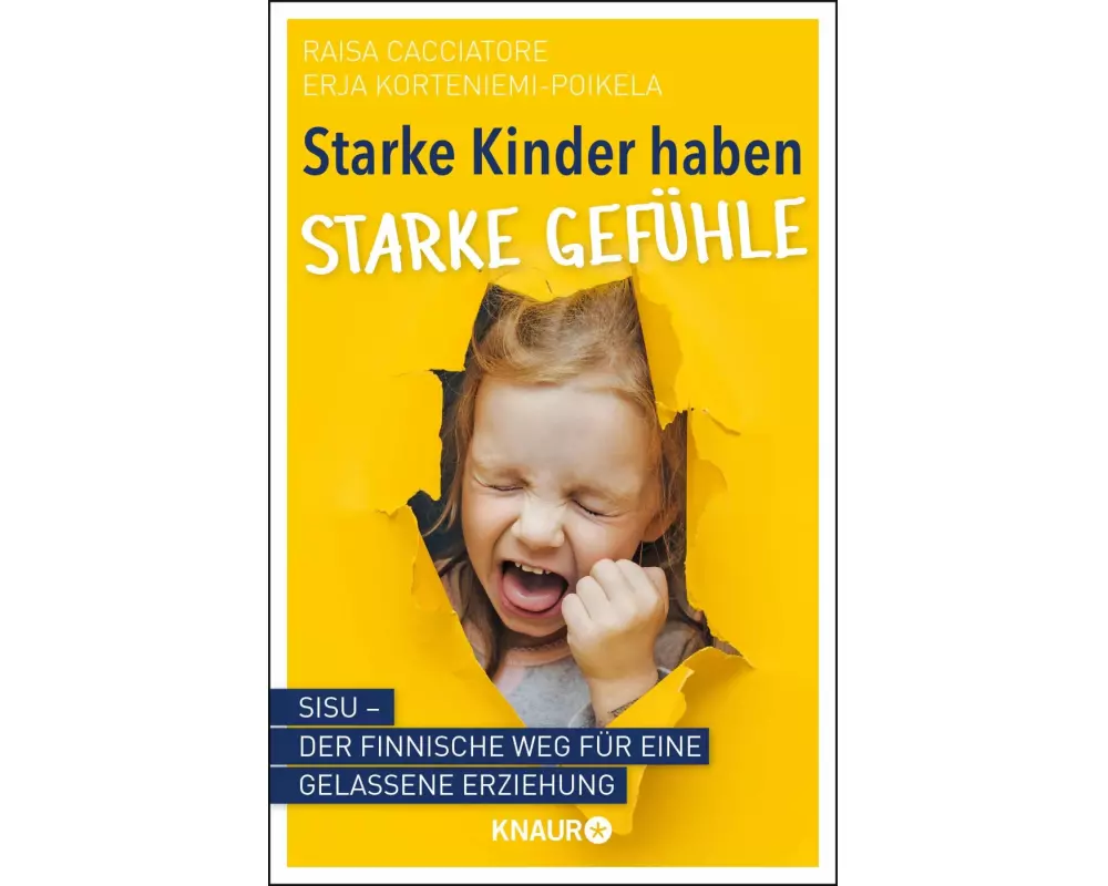 Starke Kinder haben starke Gefühle