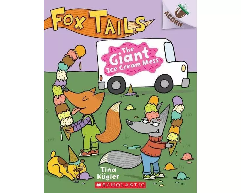 The Giant Ice Cream Mess: An Acorn Book (Fox Tails #3)