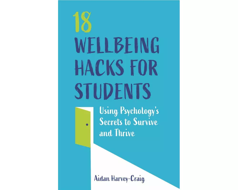 18 Wellbeing Hacks For Students