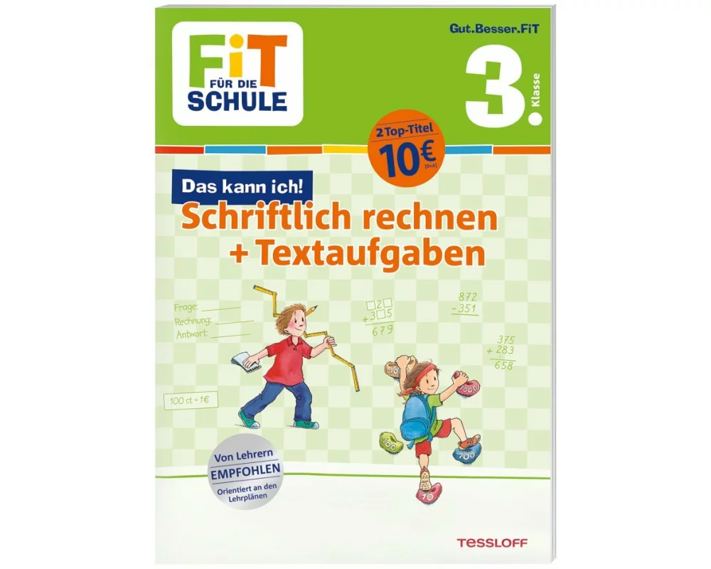 FiT FÜR DIE SCHULE. Das kann ich! Schriftlich rechnen + Textaufgaben 3. Klasse