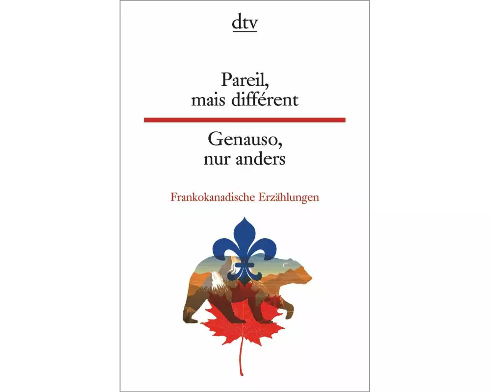 Pareil, mais différent Genauso, nur anders