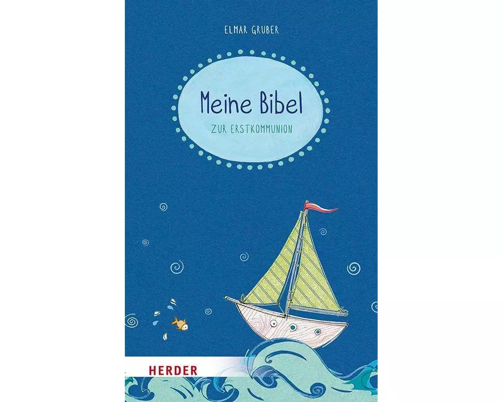 Meine Bibel zum Fest der Erstkommunion
