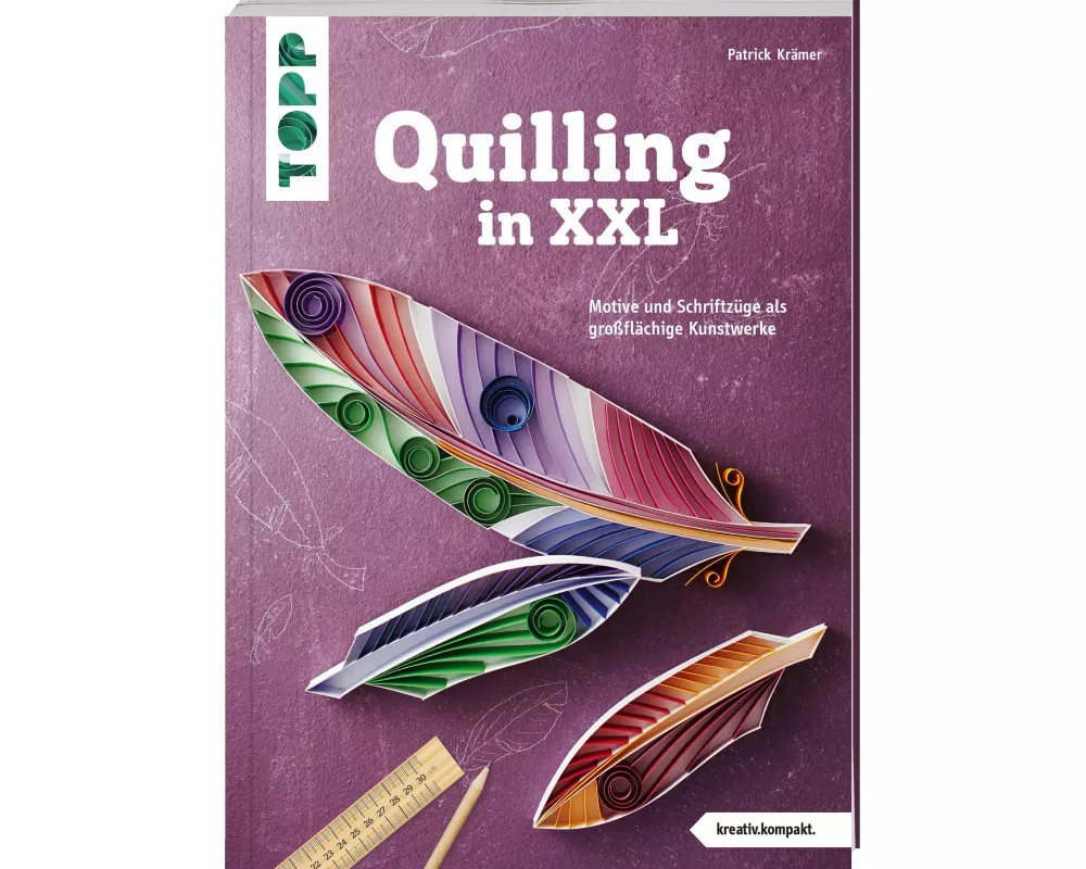 Quilling in XXL (kreativ.kompakt.)