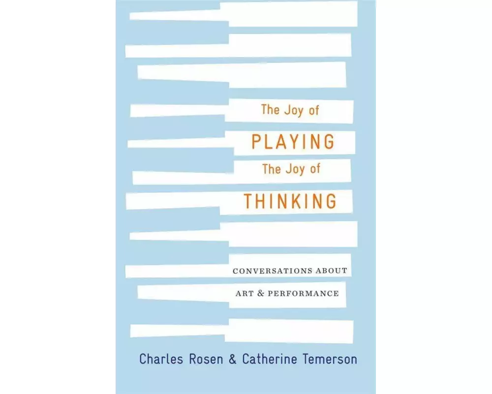 The Joy of Playing, the Joy of Thinking