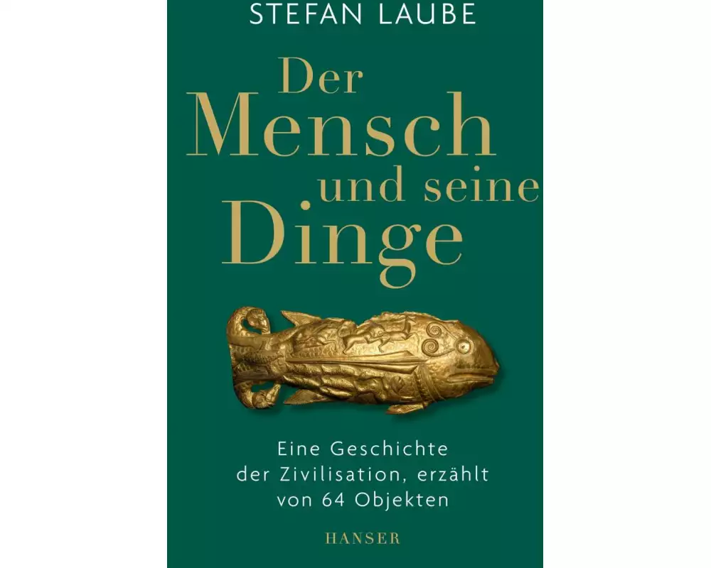 Der Mensch und seine Dinge