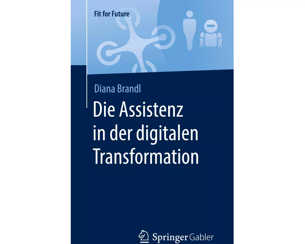 Die Assistenz in der digitalen Transformation