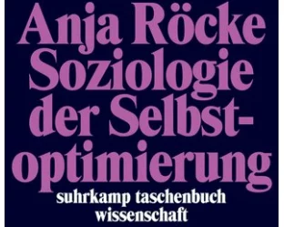 Soziologie der Selbstoptimierung