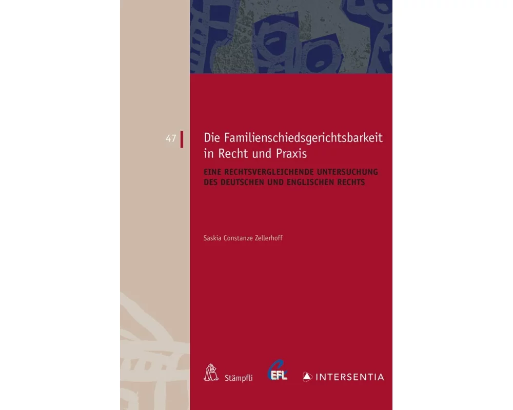 Die Familienschiedsgerichtsbarkeit in Recht und Praxis