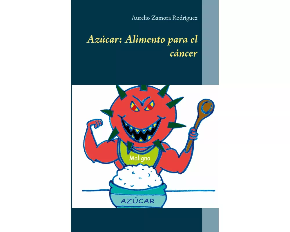 Azúcar: Alimento para el cáncer