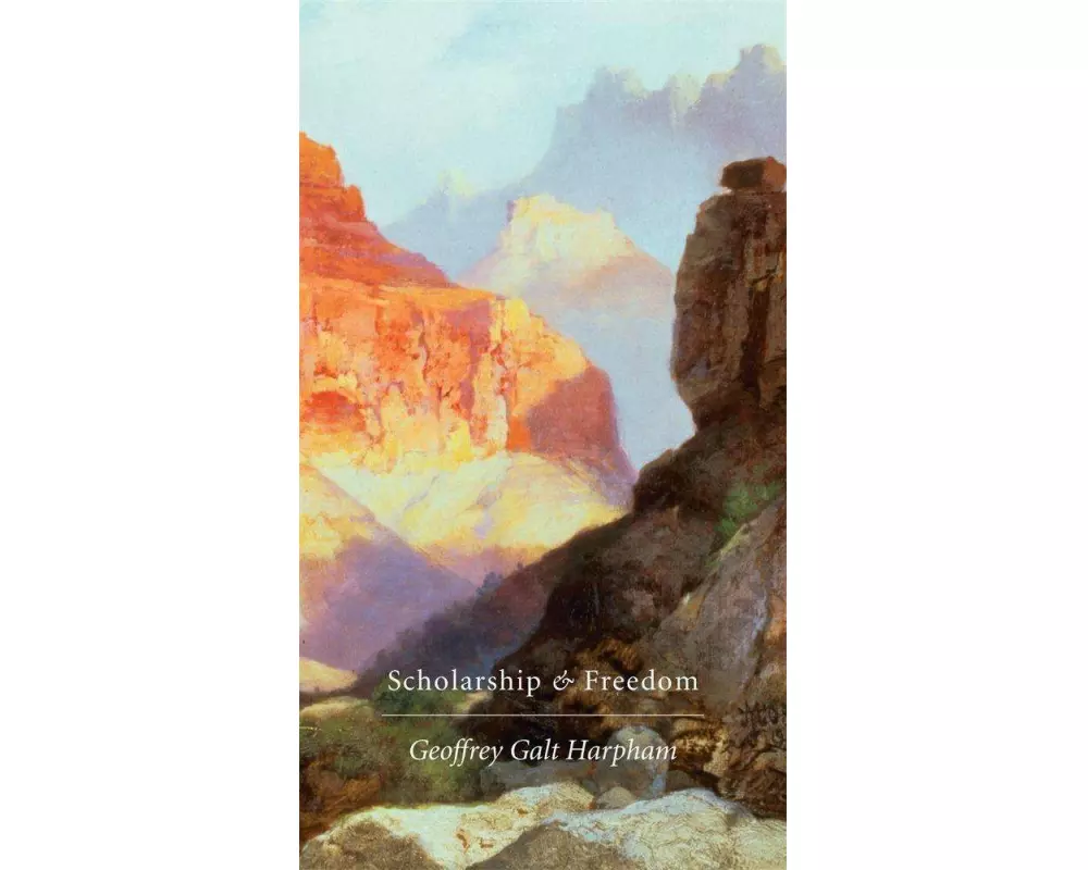Scholarship and Freedom
