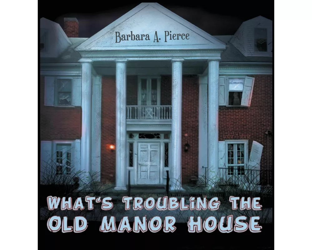 What's Troubling the Old Manor House
